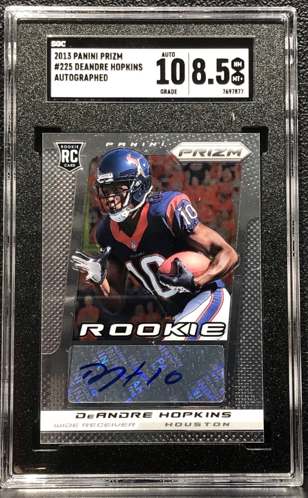 2013 PANINI PRIZM DEANDRE HOPKINS, #225, ROOKIE, AUTO, GRADED SGC 8.5/10, CHIEFS