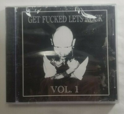 Get Fucked Lets Rock, Vol. 1 (CD, 2012) NEW