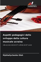 Mykhailychenko Oleh | Aspetti Pedagogici Dello Sviluppo Della Cultura...