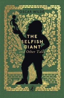 The Selfish Giant and Other Tales by Oscar Wilde Hardback