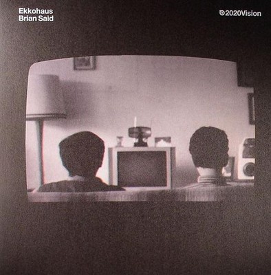 Ekkohaus - Brian Said - Used Vinyl Record 12 - F16669z