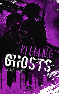 Killing Ghosts - Band 2 (Dark Fantasy) | Loki Feilon | Deutsch | Taschenbuch