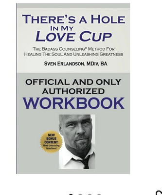 #ad Official Workbook For There’s A Hole In My Love Cup:The Badass Counseling Method $30.99