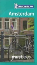 Michelin Must Sees Amsterdam (Must See GuidesMichelin) - Paperback - GOOD