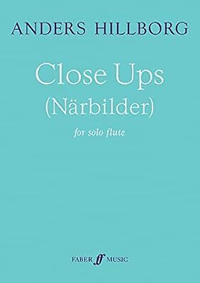 Nahaufnahmen (Narbilder) (Flöte solo): Soloflöte (Faber Edition), Anders Hillborg,