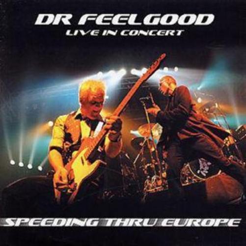 Альбом Dr. Feel Good Speeding Through Europe: Live in Concert (CD) (ИМПОРТИРОВАН из Великобритании)