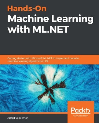 Jarred Capellman Hands-On Machine Learning with ML.NET (Taschenbuch)