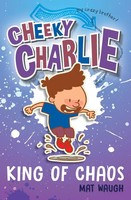 Cheeky Charlie King Of Chaos Mat Waugh Taschenbuch Kartoniert / Broschiert 2018