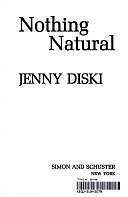 Nothing Natural by Jenny Diski