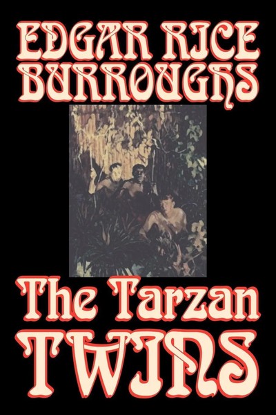 Edgar Rice Burroughs | The Tarzan Twins By Edgar Rice Burroughs, Fiction,...-image