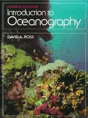 Introduction to Oceanography Hardcover David A. Ross