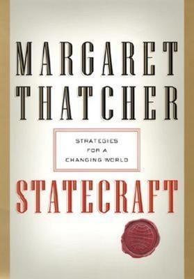 Statecraft : Strategies for a Changing World Hardcover Margaret T