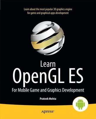 Learn OpenGL ES For Mobile Game and Graphics Development Prateek Mehta Buch xii