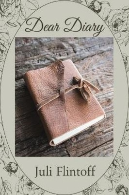 Juli Flintoff Dear Diary (Paperback)
