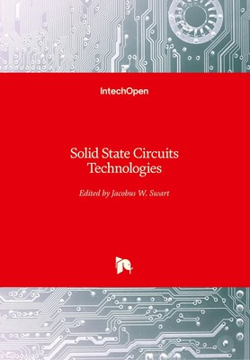 Jacobus Swart | Solid State Circuits Technologies | Buch | Englisch (2010)