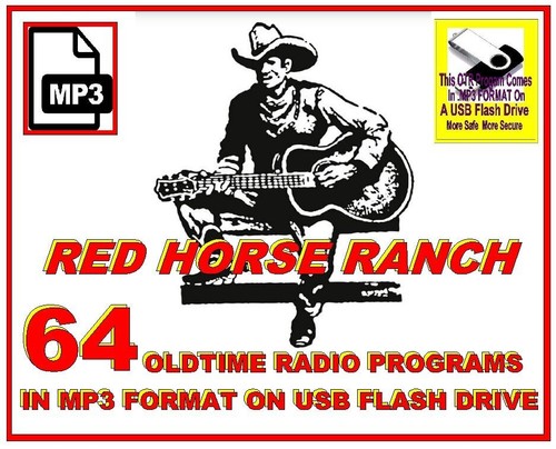 RED HORSE RANCH 64 Select Oldtime Radio Shows MP3 Format On USB Flash Drive