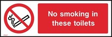 No Smoking in these toilets Sign or Sticker - All Material & Sizes (PS27)