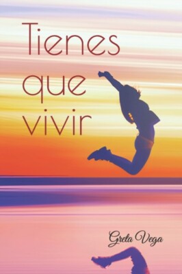 Vega - Tienes que vivir - New paperback or softback - X555z