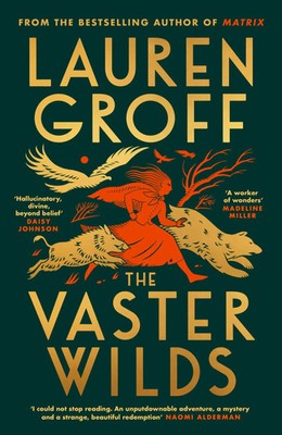 The Vaster Wilds | Lauren Groff | Englisch | Taschenbuch | 272 S. | 2023