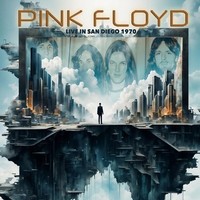Audio Cd - Pink Floyd - Live In San Diego 1970 - Audio Vaults -D- Neu