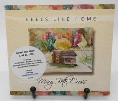 MARY BETH CROSS: FEELS LIKE HOME MUSIC CD, 6 GREAT TRACKS, 2016 MBC PROD. DIGIPK