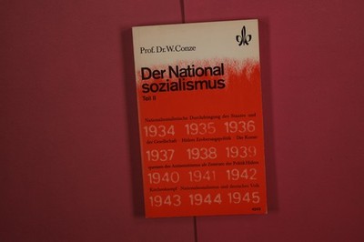 363521 Werner Conze DER NATIONALSOZIALISMUS Ernst Klett Verlag 1934 - 1945