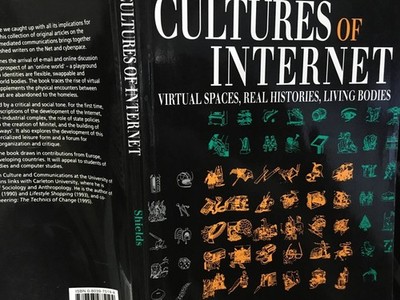 Cultures of the Internet : Virtual Spaces, Real Histories, Living Bodies by...