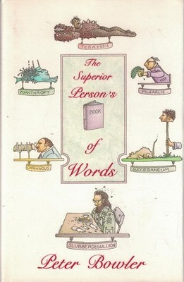 The Superior Person's Book of Words Hardcover   January 1, 1985