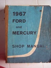 1967 Ford & Mercury Shop Manual Original First Printing Service Publication Book