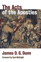 The Acts Of The Apostles James D. G. Dunn Taschenbuch Kartoniert / Broschiert