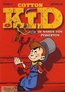 Cotton Kid, Bd.1, Im Namen von Pinkerton von Pearce | Buch | Zustand akzeptabel