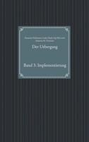 Der Uebergang Band 3: Implementierung Susanne Edelmann (U. A.) Taschenbuch 2019