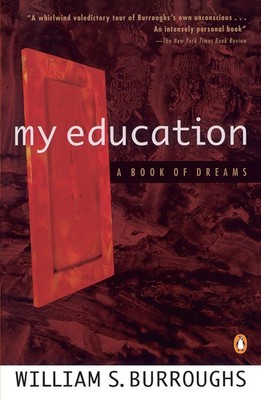 William S. Burroughs | My Education | Taschenbuch | Englisch (1996)