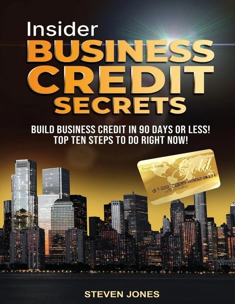 Insider Business Credit Secrets Steven Jones Taschenbuch Kartoniert / Broschiert-image