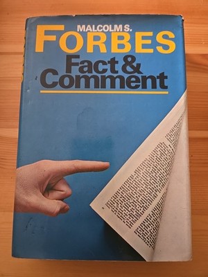Malcom S. Forbes Fact & Comment HCDJ 1st Ed 1974 
