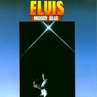 Elvis Presley - Moody Blue