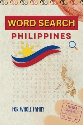 Philippines Word Search: Large Print Word Search Puzzle Book for Adults, Teens a