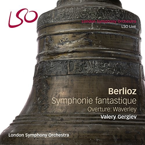 LSO0757 London Symphony Orchestra Berlioz: Symphonie Fantastique (Lso/Gergiev