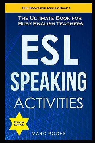 Marc Roche ESL Speaking Activities (Tascabile) ESL Books for Adults