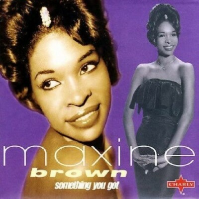 Maxine Brown Something You Got CD NEW SEALED 2003 Digitally Remastered Soul