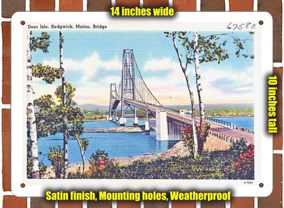 METAL SIGN - Maine Postcard - Deer Isle, Sedgwick, Maine, Bridge
