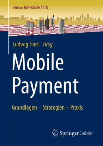 Thumbnail - Mobile Payment Grundlagen - Strategien - Praxis. Mit E-book 3346