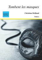 Christian Drillaud | Tombent Les Masques | Taschenbuch | FranzöSisch (2018)