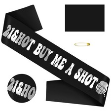 21st Birthday Sash for Women, Black 21Hot BUY ME A SHOT, Finally 21 Birthday ...