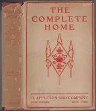 Clara E LAUGHLIN / The Complete Home 1st Edition 1912
