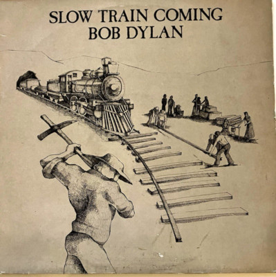 Bob Dylan - Slow Train Coming, LP, First Press 1979 EU, Second Hand VG+/VG+