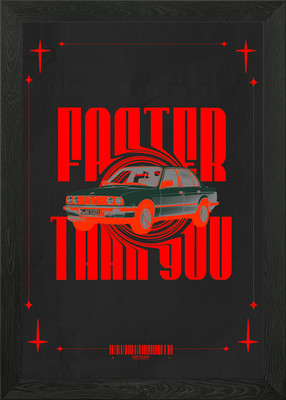 Faster Than You Auto Poster Gerahmtes Wandbild Poster Leinwanddruck Bild