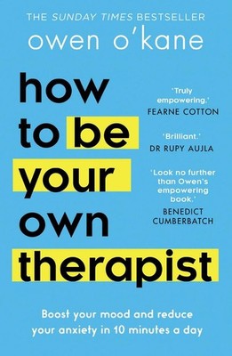 How to Be Your Own Therapist | Owen O'Kane | englisch