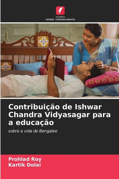 Prohlad Roy (U. A.) | ContribuiçãO De Ishwar Chandra Vidyasagar Para A EducaçãO-image