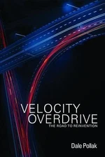 Velocity Overdrive by Pollak, Dale